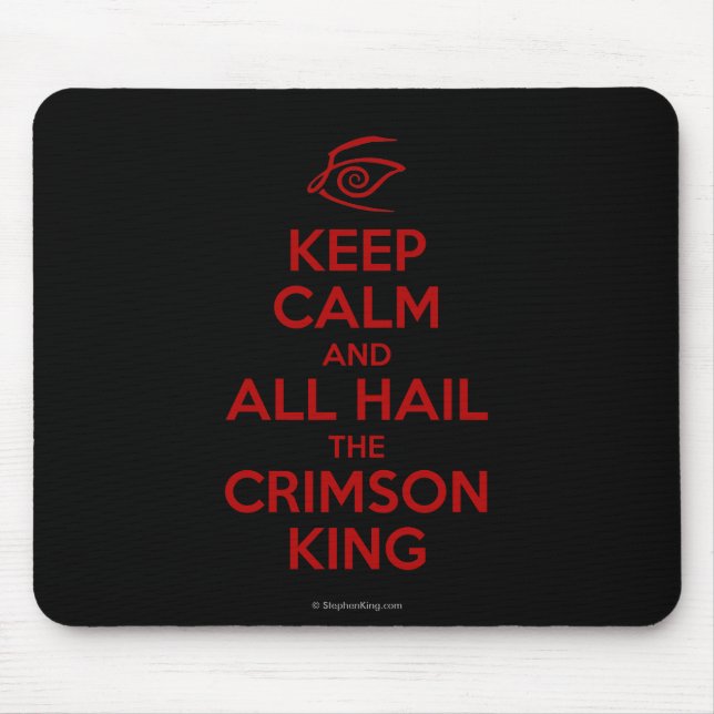Keep Calm with the Crimson King Mouse Mat (Front)