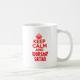 Keep Calm worship Satan Coffee Mug