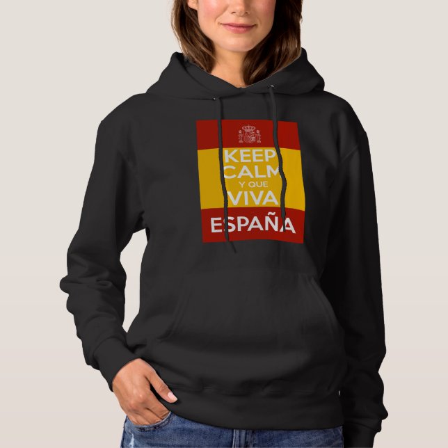 Keep Calm y que viva España Hoodie (Front)