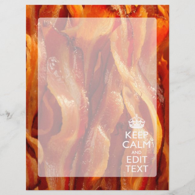 Keep Calm Your Text on Sizzling Bacon (Front)