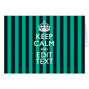 Keep Calm Your Text on Turquoise Stripes Decor