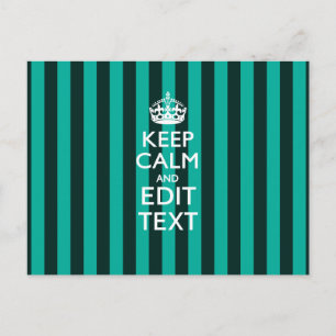 Keep Calm Your Text on Turquoise Stripes Decor Postcard