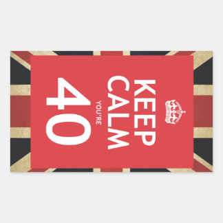 Keep Calm You're 40 Rectangular Sticker