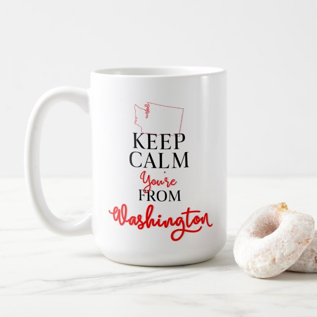 Keep Calm You're from Washington Coffee Mug (With Donut)
