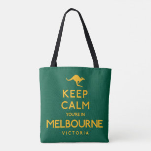 Keep Calm You're in Melbourne! Tote Bag
