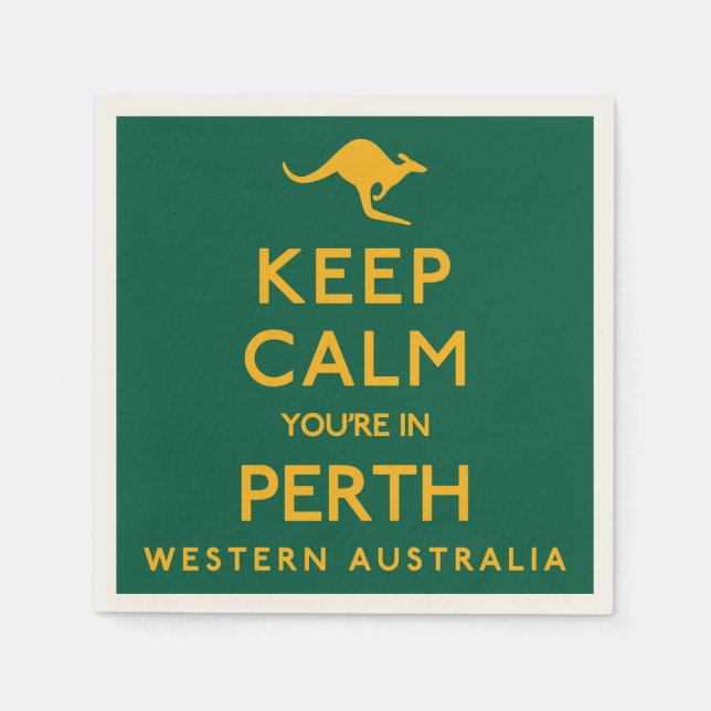 Keep Calm You're in Perth! Napkin (Front)