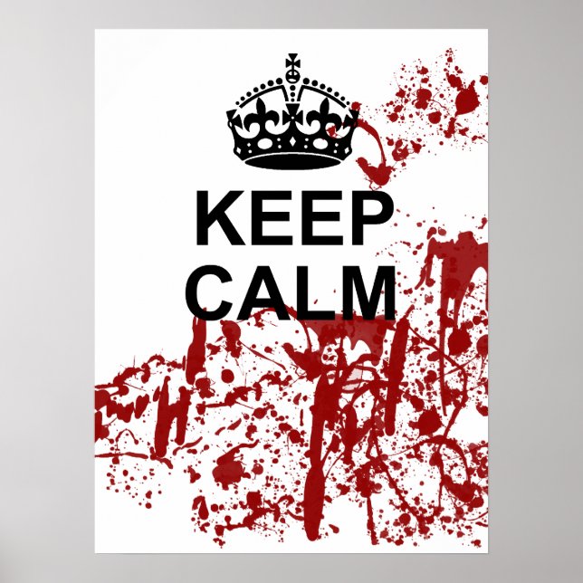 Keep Calm Zombie Apocalypse Poster (Front)