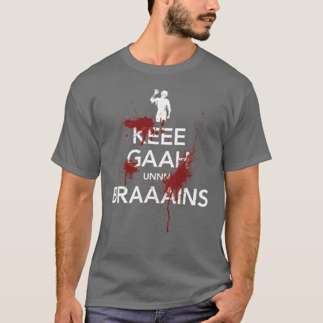 Keep Calm - Zombie Version - Unisex T-Shirt (Front)