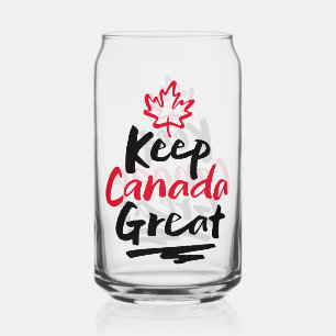 Keep CANADA Great!  Canadian Maple Leaf Make Again Can Glass