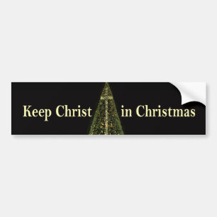 KEEP CHRIST IN CHRISTMAS bumper sticker