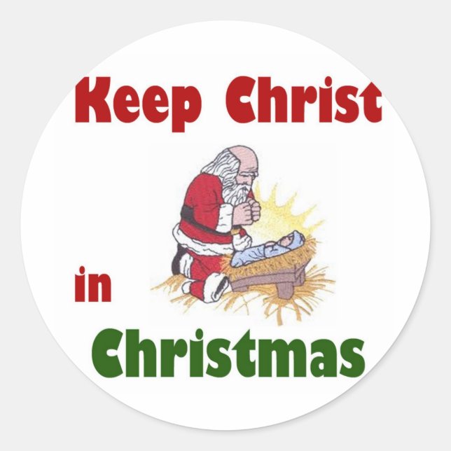 Keep Christ in Christmas Classic Round Sticker (Front)