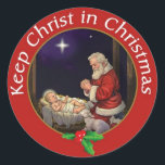 Keep Christ In Christmas Classic Round Sticker<br><div class="desc">Keep Christ In Christmas Santa Claus Kneeling</div>