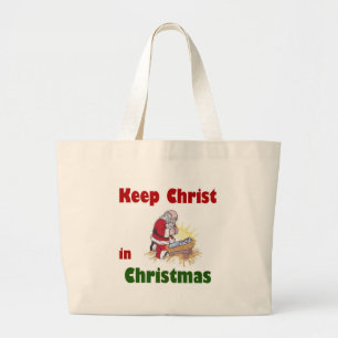 Keep Christ in Christmas Large Tote Bag