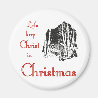 Keep Christ in Christmas Magnet