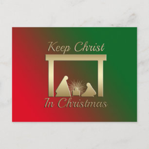Keep Christ In Christmas Post Card
