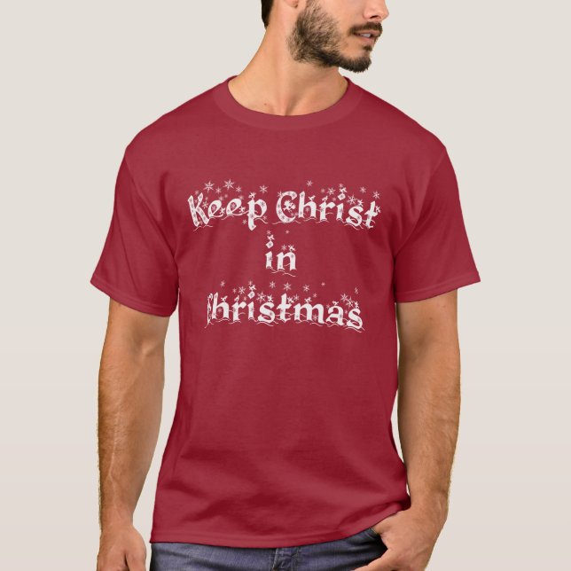 KEEP CHRIST IN CHRISTMAS t-shirt (Front)