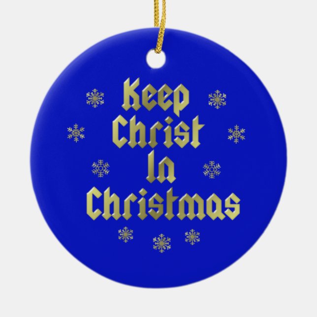 Keep Christ In Christmas Tree Trim Ornament (Front)