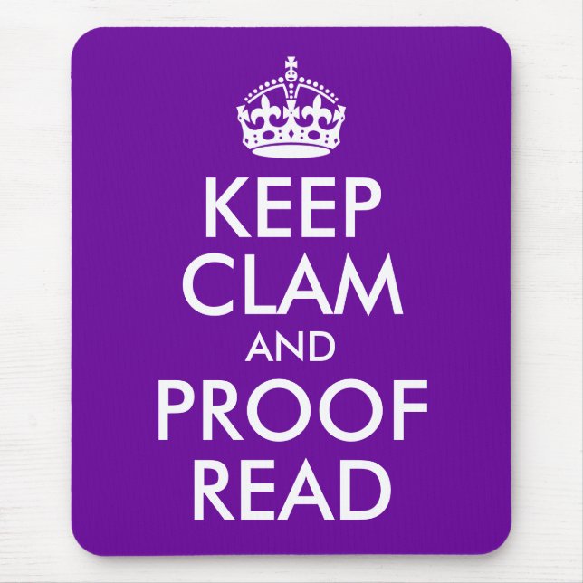 Keep Clam and Proof Read Mouse Mat (Front)