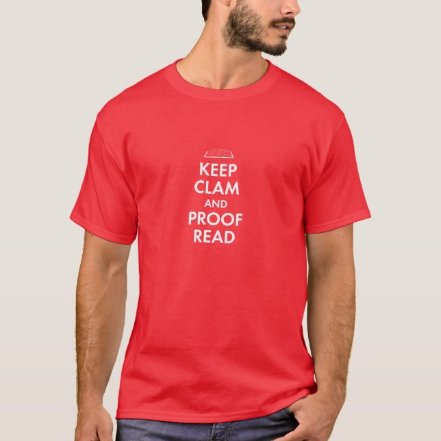Keep Clam and Proofread T-Shirt (Front)