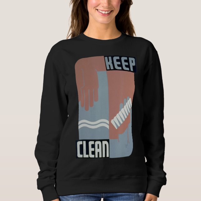 Keep Clean Sweatshirt (Front)