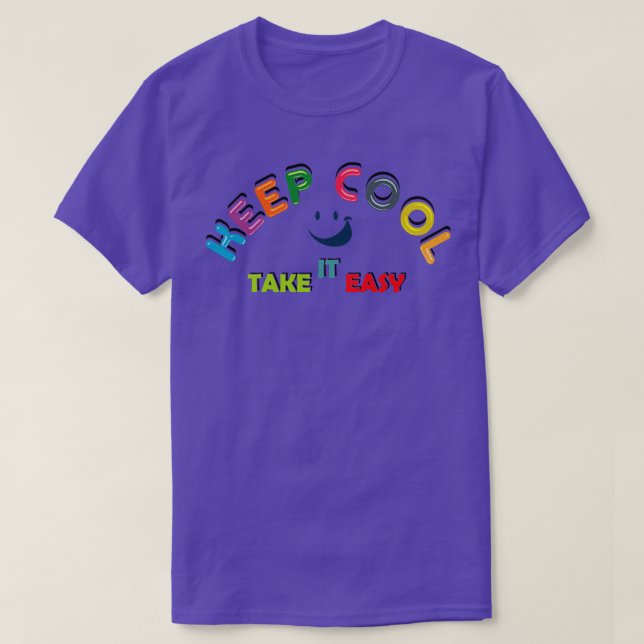 keep cool take it easy for kids T-Shirt (Design Front)