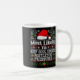Keep Cool Under Mistletoe Pressure - Christmas Chi Coffee Mug