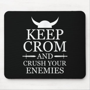 Keep Crom And Crush Your Enemies Motivational Barb Mouse Mat