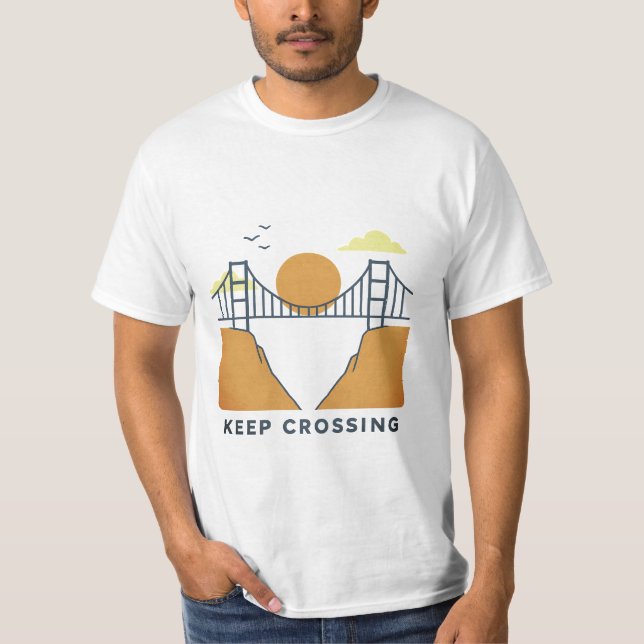 Keep Crossing Vintage Bridge Tee (Front)