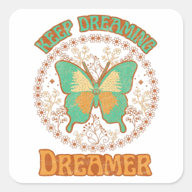 Keep Dreaming Dreamer Square Sticker (Front)