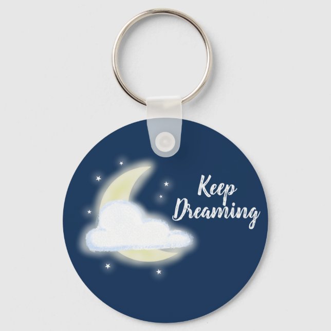 Keep Dreaming Moon Stars Cloud Inspirational Key Ring (Front)