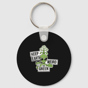 Keep Earth Weird And Green T Shirt Key Ring