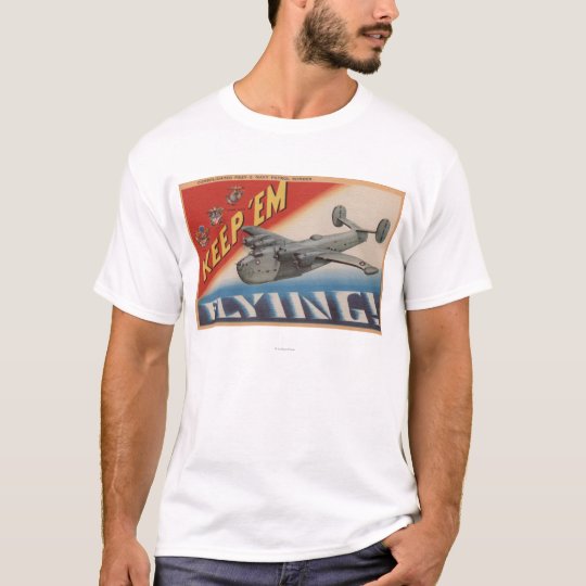 Keep 'Em Flying/PB2Y-2 T-Shirt