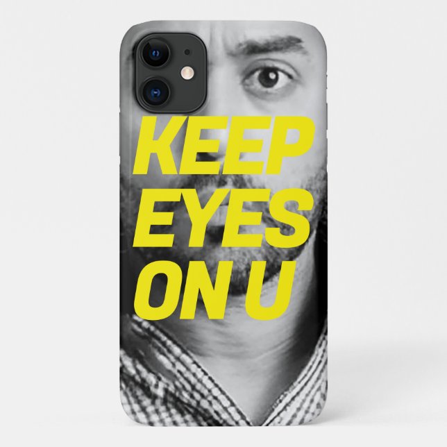 "Keep Eyes on You" Unique Phone Case (Back)