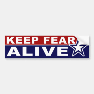 Keep Fear Alive Bumper Sticker