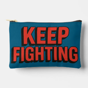 Keep Fighting - 3D Bold Typography Accessory Pouch