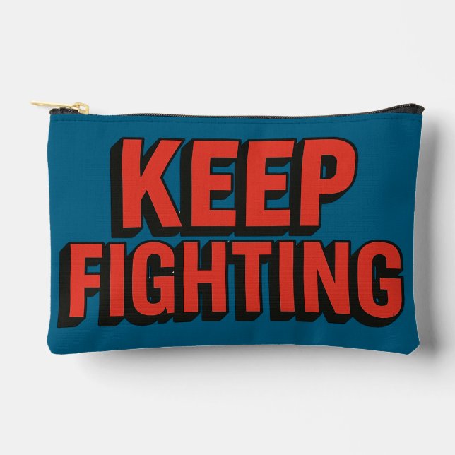 Keep Fighting - 3D Bold Typography Accessory Pouch (Front)