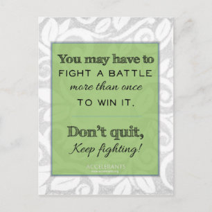 Keep Fighting! God is with you! Postcard