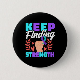 Keep Finding Strength Depression Awareness Premium 6 Cm Round Badge