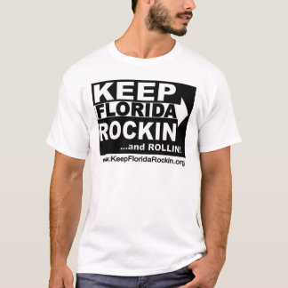Keep Florida Rockin & Rollin T-Shirt