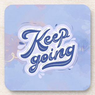 Keep Going Coaster