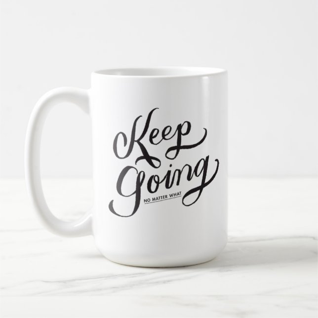 Keep Going Coffee Mug (Left)