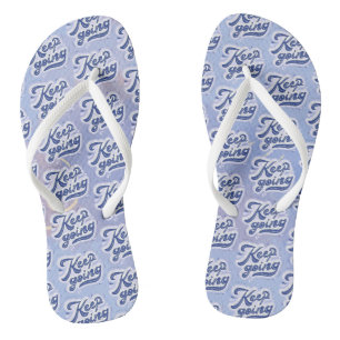 Keep Going Flip Flops