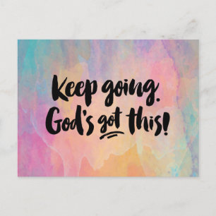 Keep Going. God's Got This! Postcard