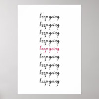 Keep going inspirational quote