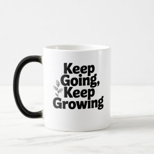 Keep Going Keep Growing Cap – Motivational Mindset Magic Mug