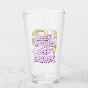 Keep going keep growing glass