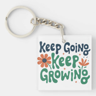 Keep Going, Keep Growing - Square Design Key Ring