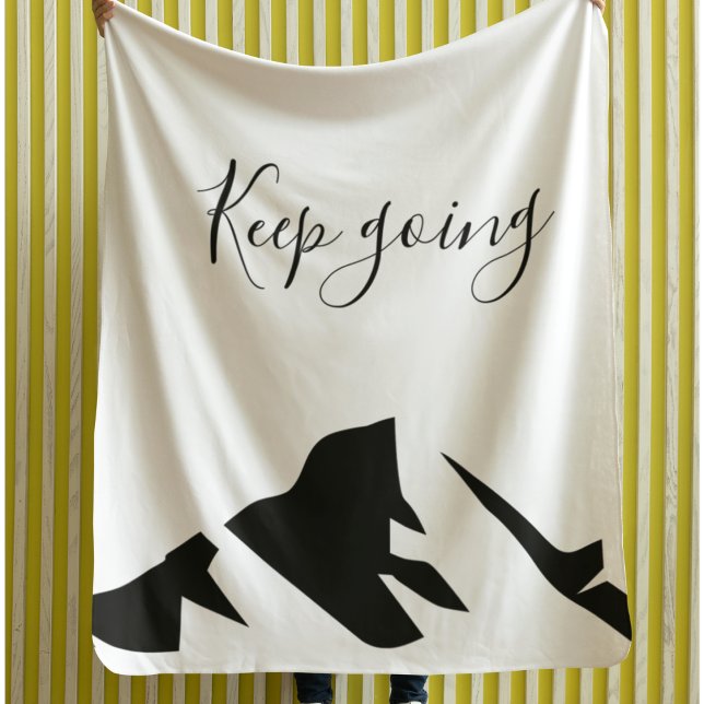 Keep Going Modern Motivational  Fleece Blanket (Creator Uploaded)