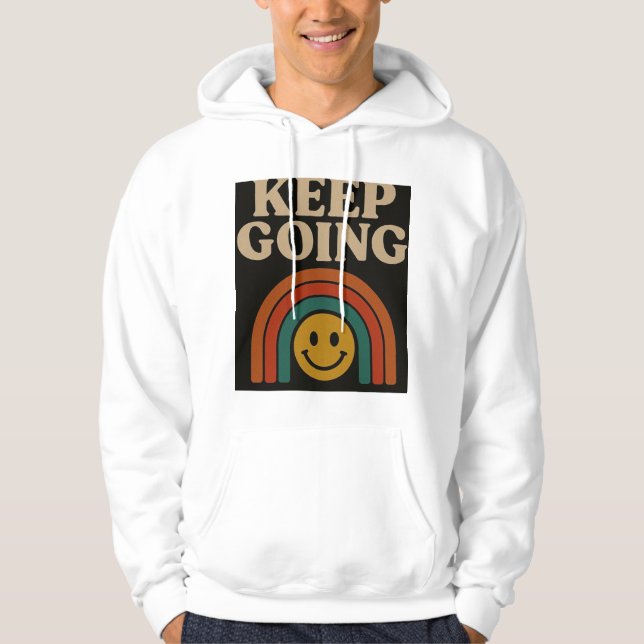 Keep Going: Positivity in Every Step Hoodie (Front)