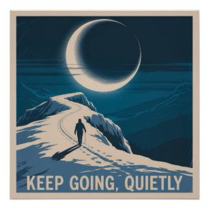 Keep Going, Quietly Poster